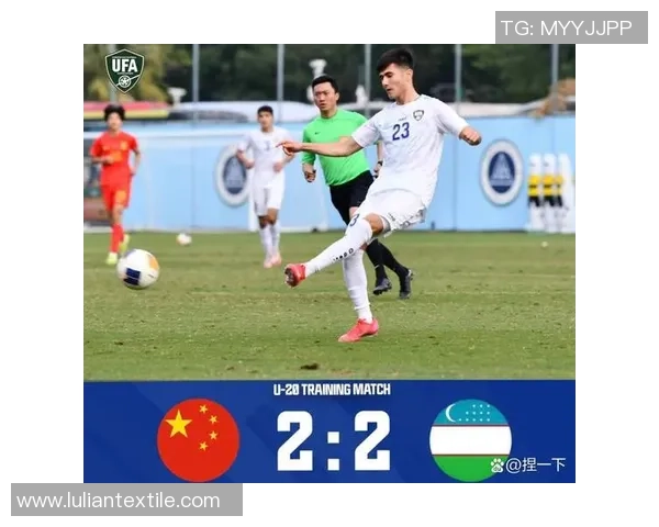 热身赛国足对阵乌兹别克斯坦上半场精彩回顾与分析
